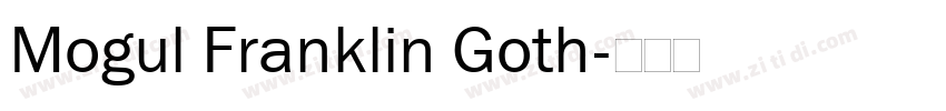 Mogul Franklin Goth字体转换